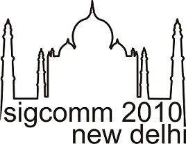 SIGCOMM 2010 in New Delhi